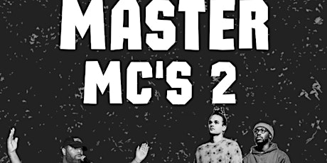Master MC's 2 with SaxKixAve, Jai Carey, The Afrxnts