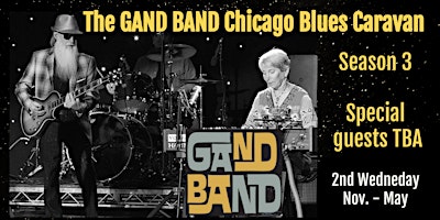 Imagem principal do evento Gand Band Chicago Blues Caravan Season Tickets (Nov-May 2025)