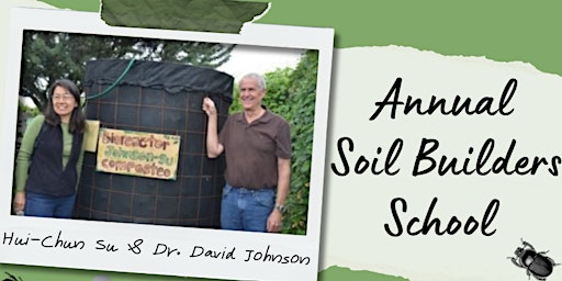 Annual Soil Builder School