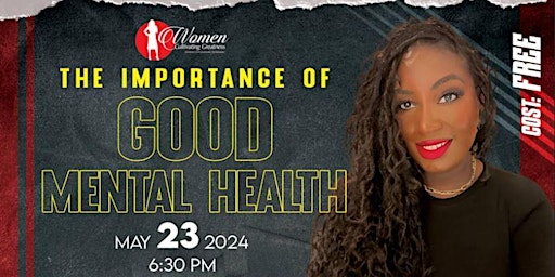 Imagem principal do evento The Importance of Good Mental Health