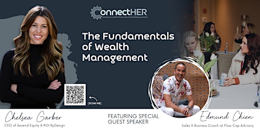 Immagine principale di ConnectHER: The Fundamentals of Wealth Management with speaker Edmund Chien 