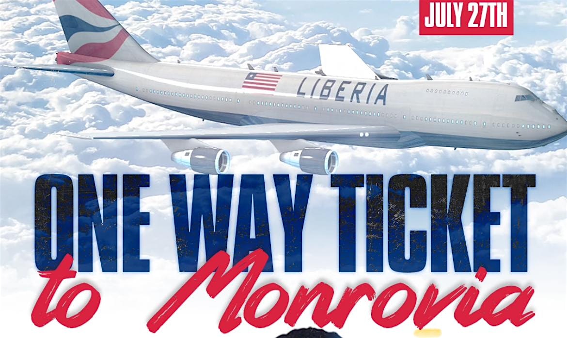 One Way Ticket To Monrovia