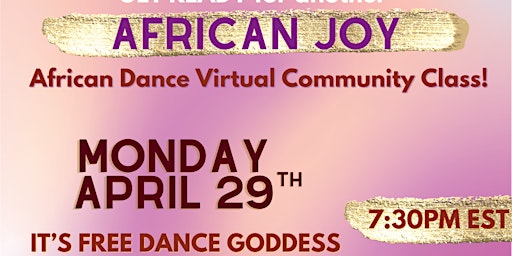 Imagen principal de AFRICAN JOY ONLINE AFRICAN DANCE CLASS #63