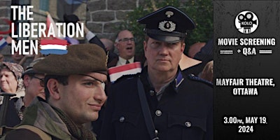 Image principale de The Liberation Men film (2nd screening) - Ottawa, ON