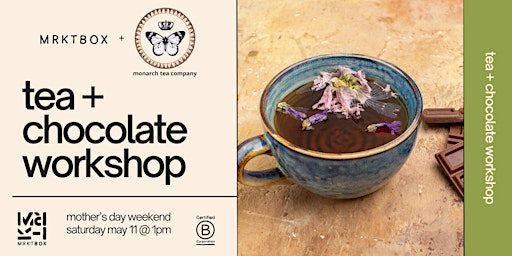Imagem principal do evento Tea + Chocolate Workshop