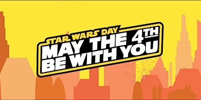 Imagen principal de Sunkist Branch Presents: Star Wars Day