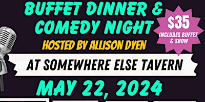 Primaire afbeelding van Buffet Dinner & Comedy Show At Somewhere Else Tavern