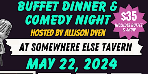 Primaire afbeelding van Buffet Dinner & Comedy Show At Somewhere Else Tavern