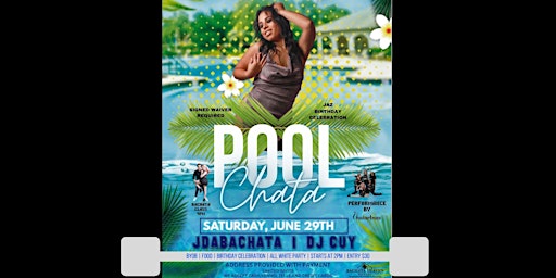 Image principale de POOLCHATA - ALL WHITE PARTY ($30 ENTRY, LIMITED SPOTS)
