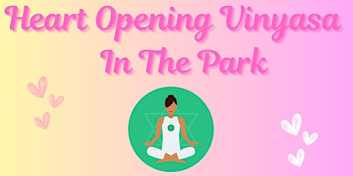 Heart Opening Vinyasa Flow in the Park primary image
