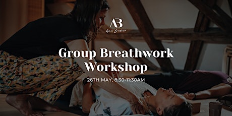 Group Breathwork Workshop - Releasing emotions, stress and tension
