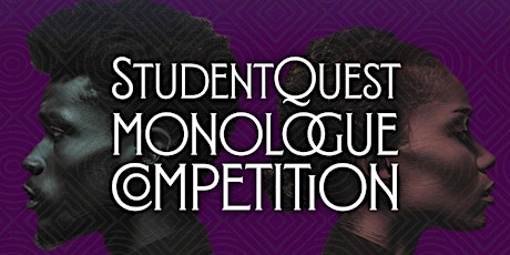 B TN's 4th Annual  StudentQuest Monologue Competition