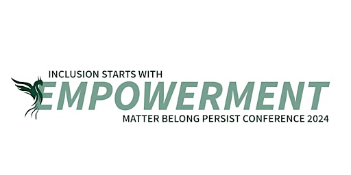 Imagem principal do evento 2024 Matter Belong Persist Conference