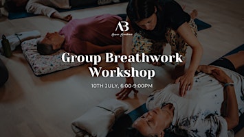 Hauptbild für Group Breathwork Workshop - Releasing Emotions for Transformation