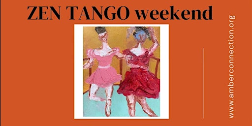 Imagem principal do evento 8th Zen Tango weekend-Summer edition!