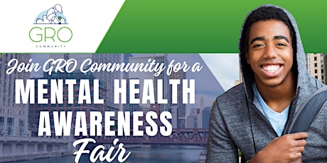 GRO Community Mental Health Awareness Fair - Commemorating Mental Health Awareness Month