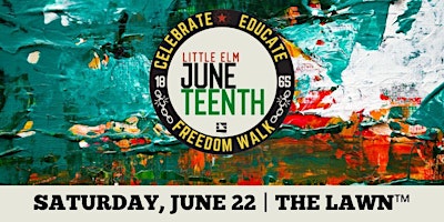 Little Elm Juneteenth - Freedom Walk primary image
