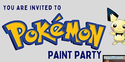 Imagem principal do evento Pokémon Paint Party | Ages 3+ | Bring your Pokémon Cards!