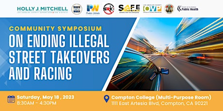 Community Symposium On Ending Illegal Street Takeovers and Racing