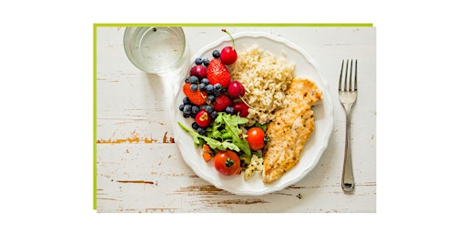 Immagine principale di Nutrition Basics: Using My Plate Method for Better Health 