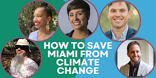 Hauptbild für How to Save Miami From Climate Change Panel