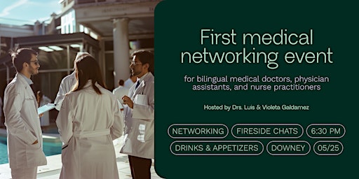 Primaire afbeelding van CulturaMed Connect | Networking Event for Medical Professionals | Los Angeles & SoCal