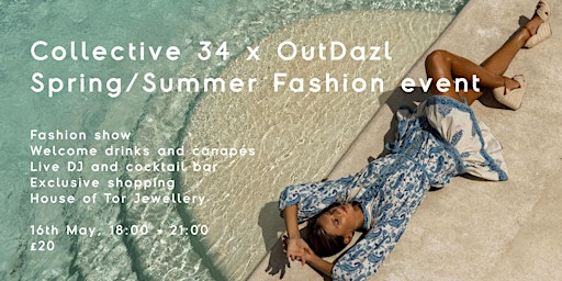 Collective 34 x OutDazl, Spring/Summer Fashion Event primary image