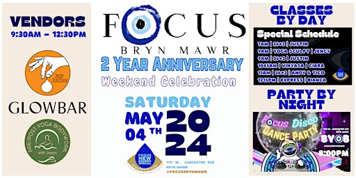Imagem principal do evento Focus Bryn Mawr 2 Year Anniversary Celebration Weekend