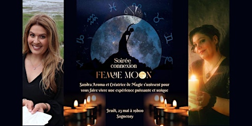 Imagem principal do evento Soirée Connexion Femme Moon