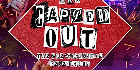 CAPPED OUT || Main Event's Official Graduation Celebration