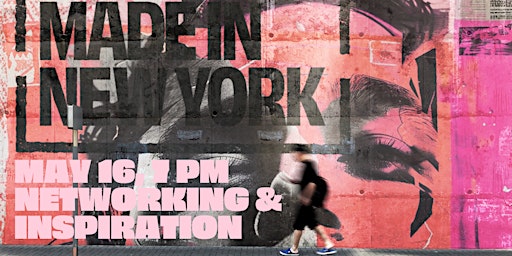 Primaire afbeelding van MADE IN...NYC! A Night of Inspiration and Networking by Miami Ad School