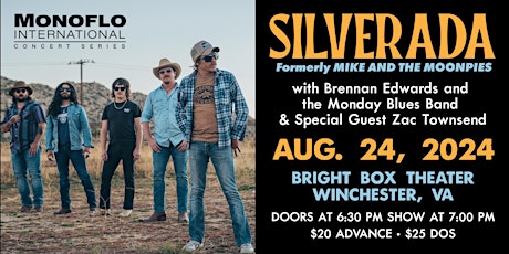 Silverada w/ Brennan Edwards & Monday Blues and special guest Zac Townsend