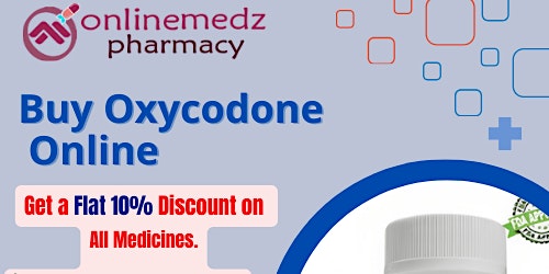 Imagem principal do evento Buy  Oxycodone Online One-click purchase
