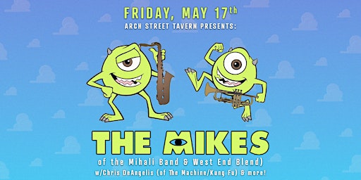 Imagem principal do evento The Mikes! ft. members of Mihali Band, West End Blend, Kung Fu, The Machine