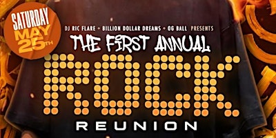 The 1st Annual Rock Reunion (478 Takeover) primary image