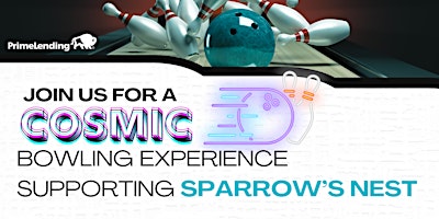 Imagem principal do evento Cosmic Bowling Experience Supporting Sparrow’s nest