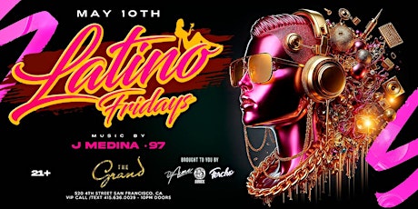 Latino Fridays at The Grand Nightclub 5.10.24