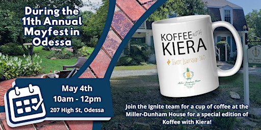 Imagem principal do evento [Mayfest] Visit Miller-Dunham House for Koffee with Kiera!