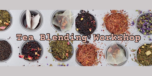 Imagem principal do evento Tea-Blending Workshop