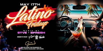 Latino Fridays at The Grand Nightclub 5.17.24 primary image