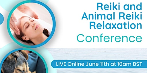 Primaire afbeelding van Reiki and Animal Reiki Relaxation Conference