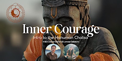 Immagine principale di INNER COURAGE: Intro to the Hanuman Chalisa 