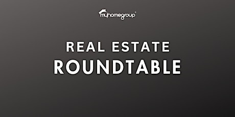Real Estate Roundtable w/ MHG Owners & Designated Broker