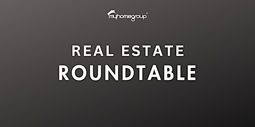 Real Estate Roundtable w/ MHG Owners & Designated Broker primary image