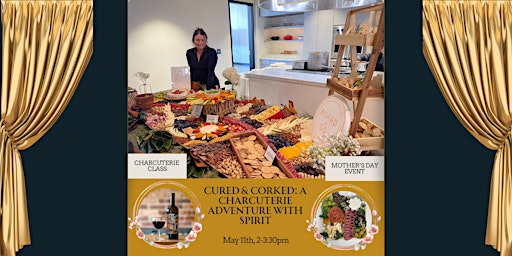 Imagem principal do evento Cured & Corked: A Charcuterie Adventure With Spirit