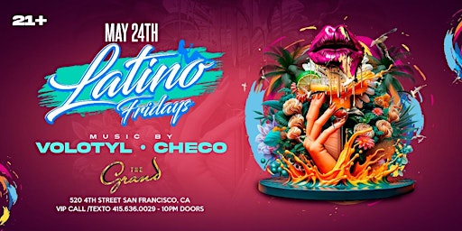 Latino Fridays at The Grand Nightclub 5.24.24 primary image