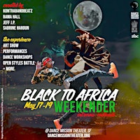 Imagen principal de Black to Africa Weekender - Open Styles Battle
