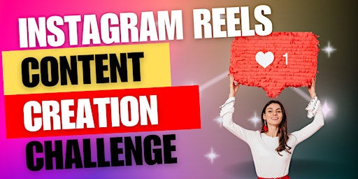 Primaire afbeelding van Instagram Reels Content Creation Challenge