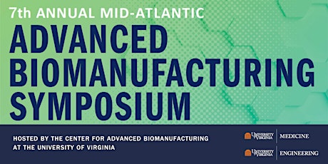 7th Annual Mid-Atlantic Advanced Biomanufacturing Symposium primary image