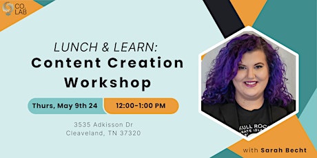 Lunch & Learn: Content Creation Workshop